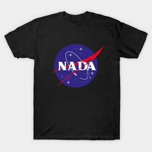 NADA (nothing) NASA pun T-Shirt